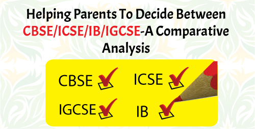 HELPING PARENTS TO DECIDE BETWEEN CBSE